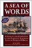 A Sea of Words: A Lexicon and Companion for Patrick O'Brian's Seafaring Tales