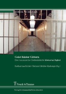 Geist hinter Gittern: Die rumänische Gedenkstätte Memorial Sighet