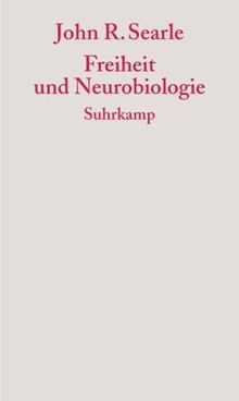 Freiheit und Neurobiologie