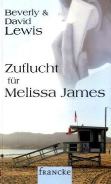 Zuflucht für Melissa James