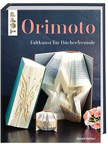 Orimoto: Faltkunst für Bücherfreunde