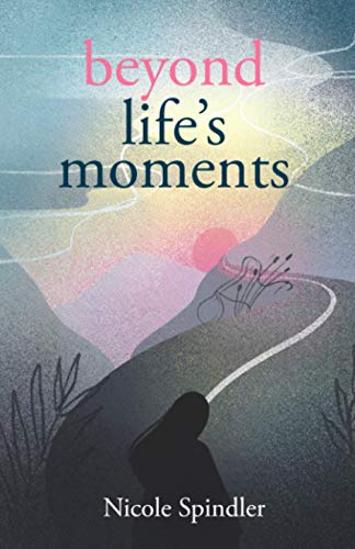 Beyond Life's Moments: An Empowering Outlook on Transcending Unexpected Setbacks
