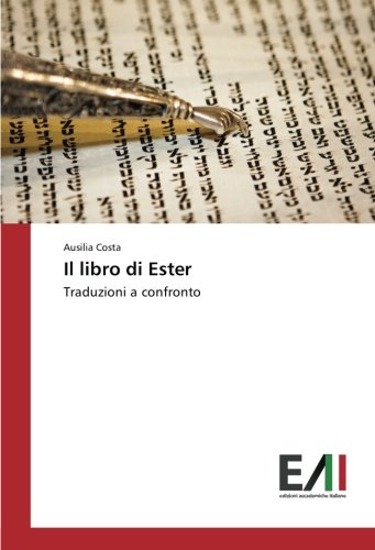 Il libro di Ester: Traduzioni a confronto