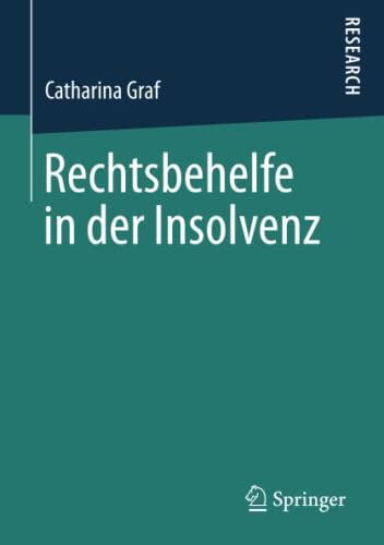 Rechtsbehelfe in der Insolvenz