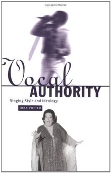 Vocal Authority: Singing Style and Ideology