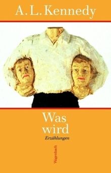 Was wird: Erzählungen