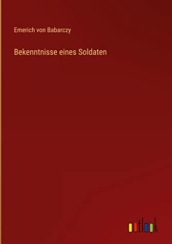 Bekenntnisse eines Soldaten