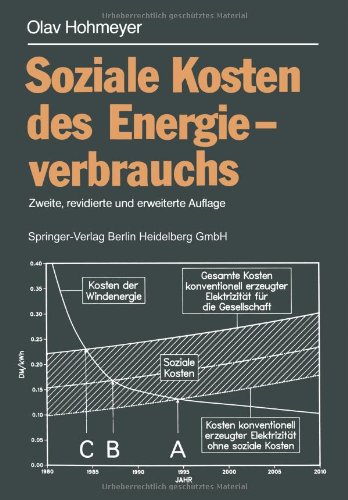 Soziale Kosten des Energieverbrauchs: Externe Effekte Des Elektrizitätsverbrauchs In Der Bundesrepublik Deutschland (German Edition)