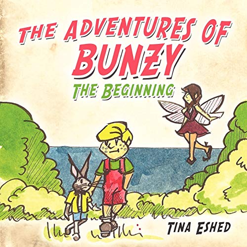 The Adventures of Bunzy: The Beginning