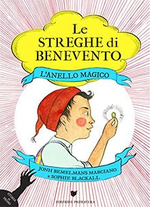 L'anello magico. Le streghe di Benevento