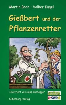 Gießbert und der Pflanzenretter