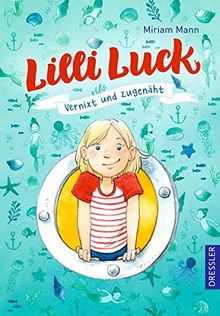 Lilli Luck: Vernixt und zugenäht