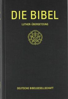 Die Bibel nach der Übersetzung Martin Luthers. Standardausgabe mit Apokryphen