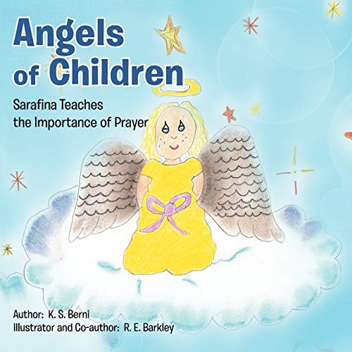 Angels of Children: Sarafina Teaches the Importance of Prayer