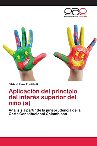Aplicación del principio del interés superior del niño (a): Análisis a partir de la jurisprudencia de la Corte Constitucional Colombiana