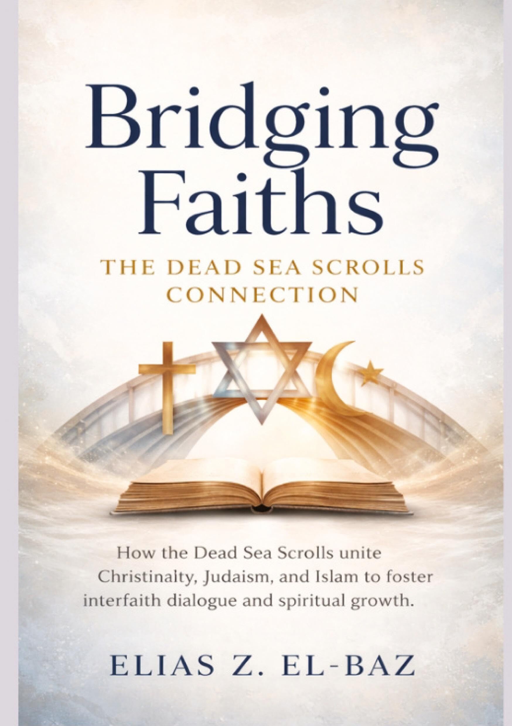 Bridging Faiths: The Dead Sea Scrolls Connection
