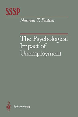 The Psychological Impact of Unemployment (Springer Series in Social Psychology)