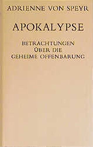Apokalypse: Betrachtungen über die geheime Offenbarung