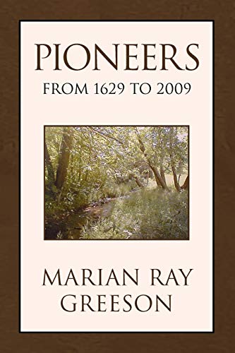Pioneers From 1629 to 2009