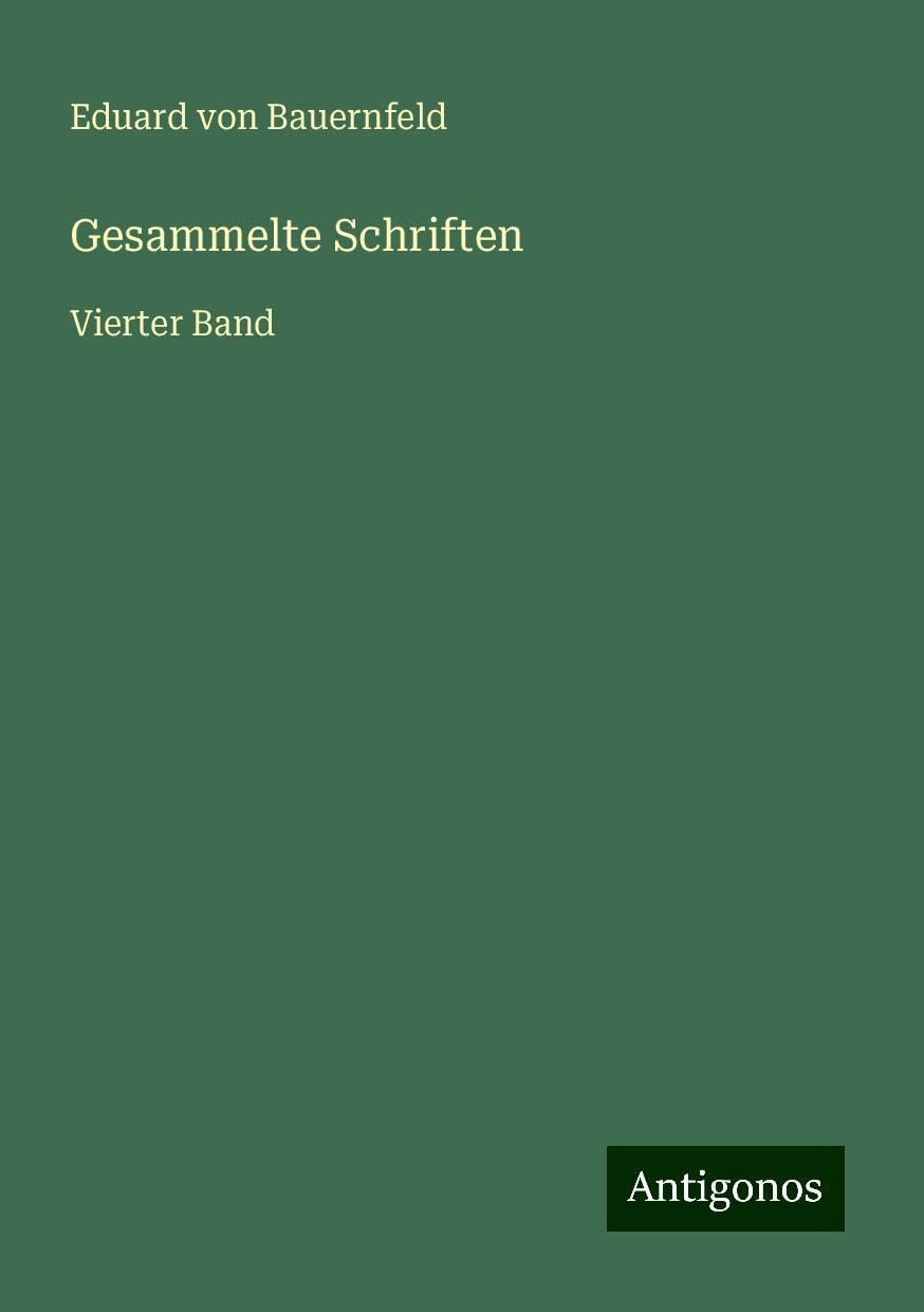Gesammelte Schriften: Vierter Band