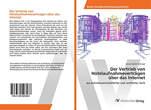 Der Vertrieb von Hotelaufnahmeverträgen über das Internet: aus betriebswirtschaftlicher und rechtlicher Sicht