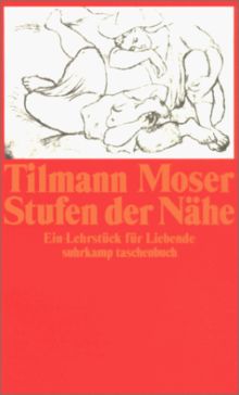 Stufen der Nähe: Ein Lehrstück für Liebende