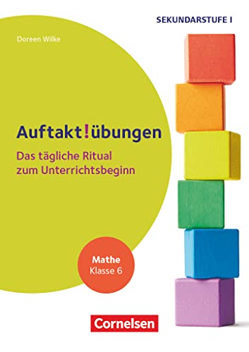 Auftaktübungen - Sekundarstufe - Klasse 6: Mathe - Das tägliche Ritual zum Unterrichtsbeginn - Buch