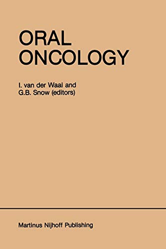 Oral Oncology (Developments in Oncology, 20, Band 20)