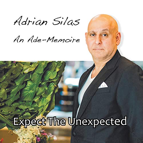 EXPECT THE UNEXPECTED: An Ade-Memoire