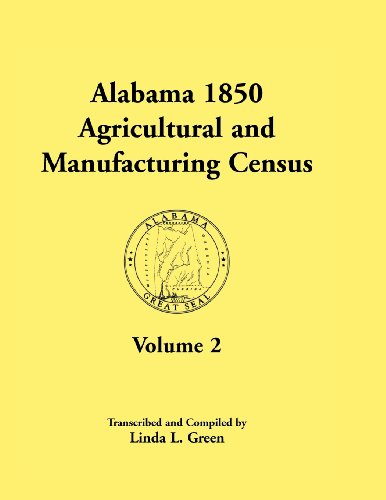 Alabama 1850 Agricultural and Manufacturing Census, Volume 2