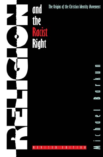 Religion and the Racist Right: The Origins of the Christian Identity Movement