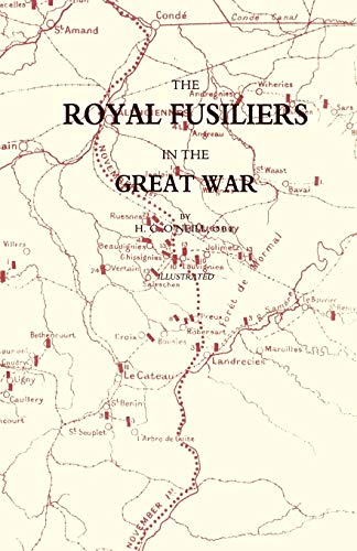 Royal Fusiliers In The Great War: Royal Fusiliers In The Great War