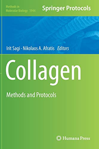 Collagen: Methods and Protocols (Methods in Molecular Biology, Band 1944)