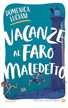 Vacanze al faro maledetto