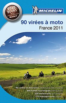 85 virées à moto, France 2010 : le guide Michelin pour les motards