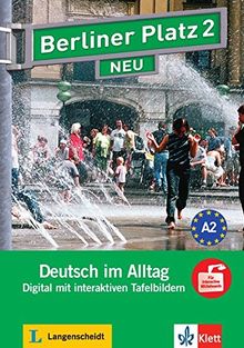 Berliner Platz 2 NEU: Deutsch im Alltag. Digital mit interaktiven Tafelbildern auf CD-ROM (Berliner Platz NEU)