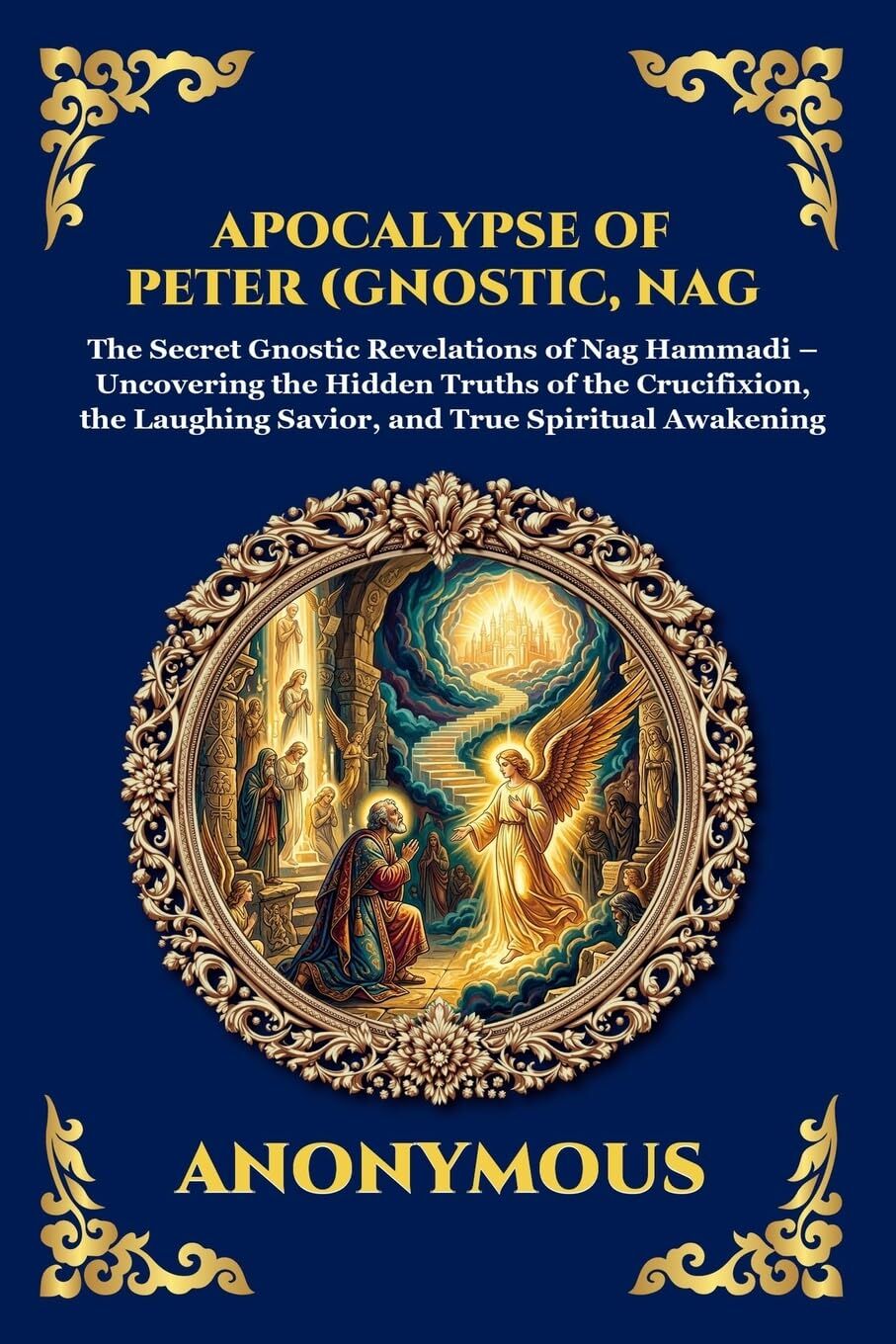 Apocalypse of Peter (Gnostic, Nag Hammadi)