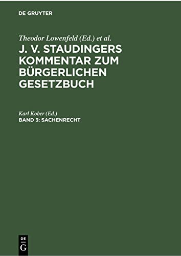 Sachenrecht (J. v. Staudingers Kommentar zum Bürgerlichen Gesetzbuch)