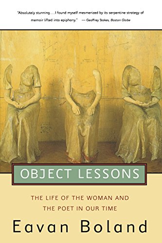 Object Lessons (Revised): The Life of the Woman and the Poet in Our Time
