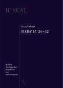 Herders theologischer Kommentar zum Alten Testament: Jeremia 26-52