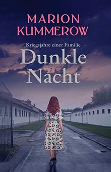 Dunkle Nacht (Kriegsjahre einer Familie, Band 2)