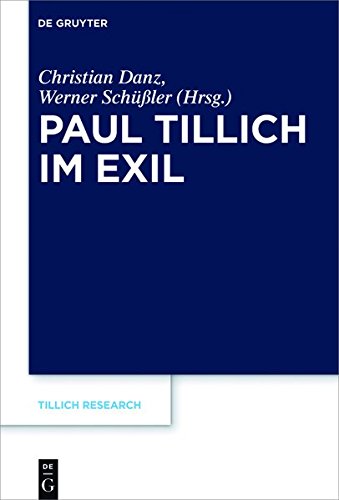 Paul Tillich im Exil (Tillich Research, Band 12)