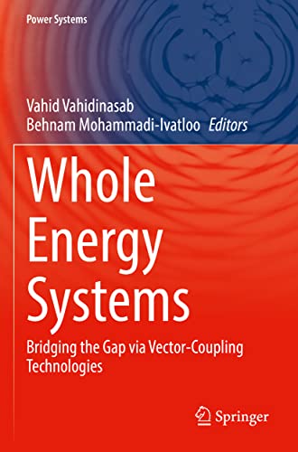 Whole Energy Systems: Bridging the Gap via Vector-Coupling Technologies (Power Systems)