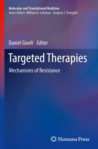 Targeted Therapies: Mechanisms of Resistance (Molecular and Translational Medicine)