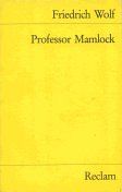 Professor Mamlock. Ein Schauspiel.