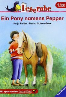 Leserabe - 1. Lesestufe: Ein Pony namens Pepper