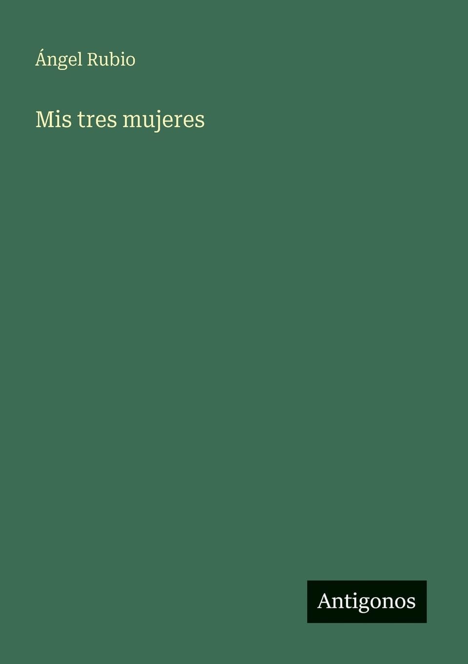 Mis tres mujeres