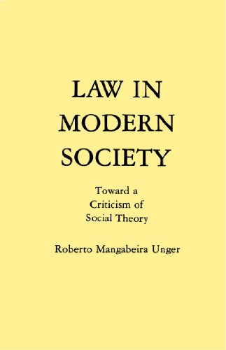 Law in Modern Society: Toward a Criticism of Social Theory