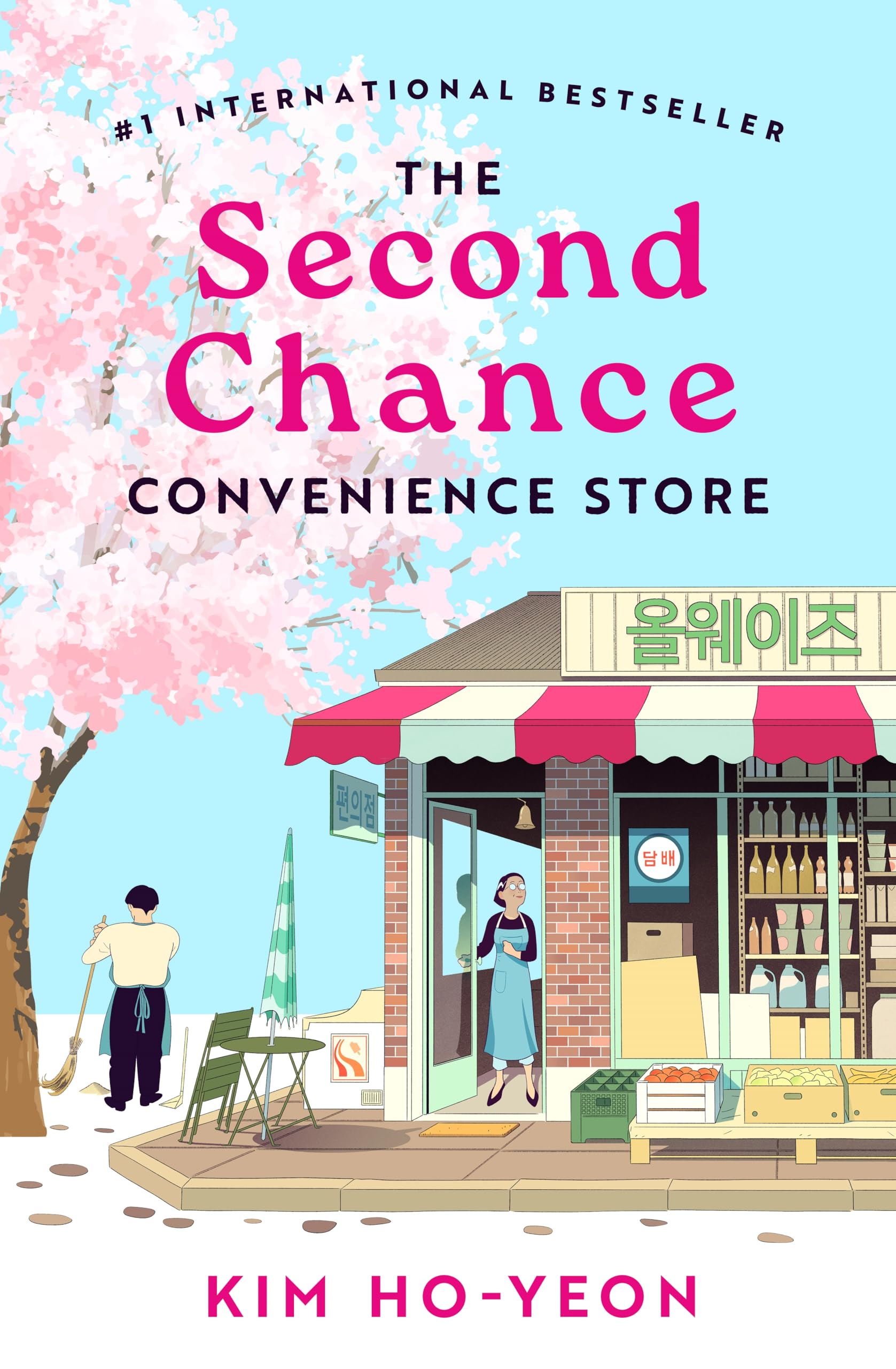 The Second Chance Convenience Store: A Kind Act Goes a Long Way in this Uplifting Million-Copy Korean Bestseller