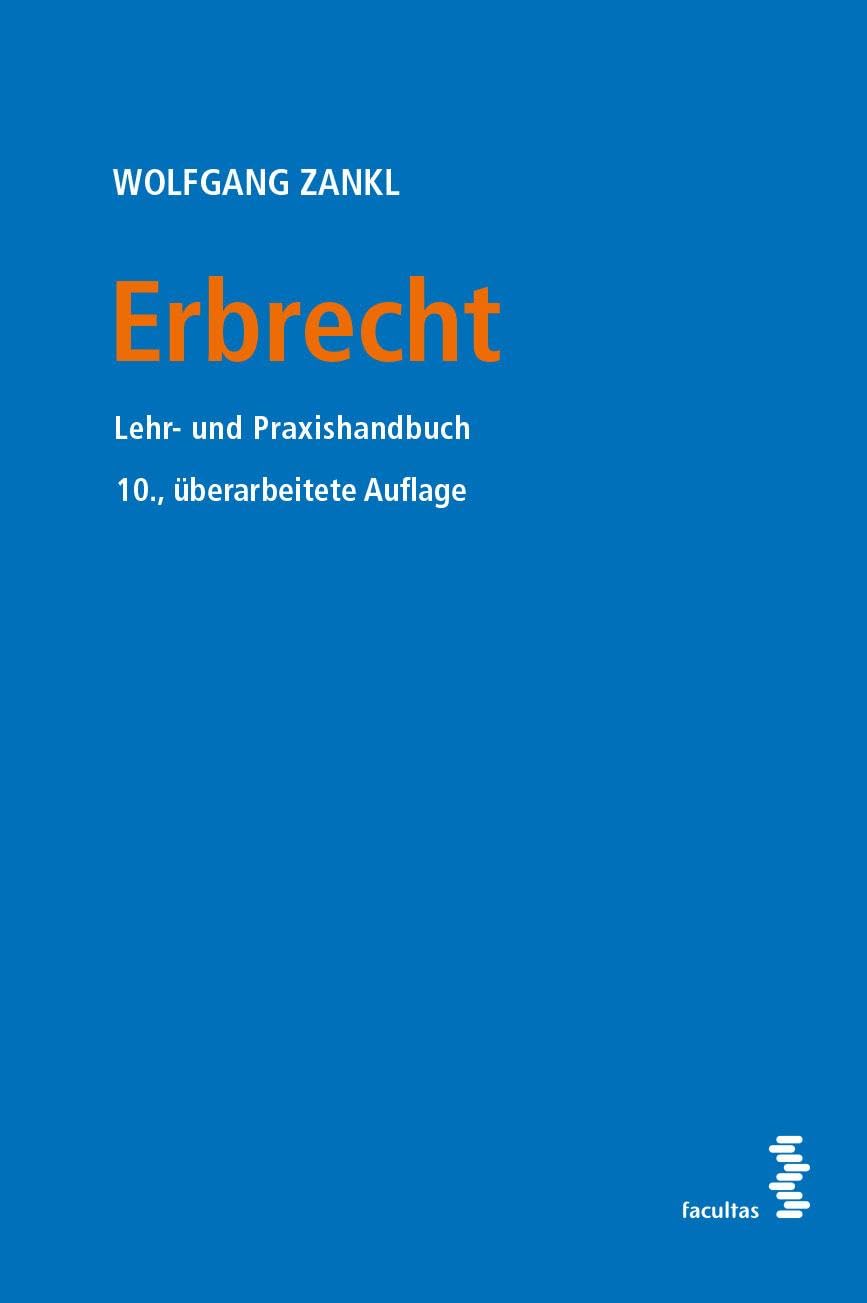 Erbrecht: Lehr- und Praxishandbuch